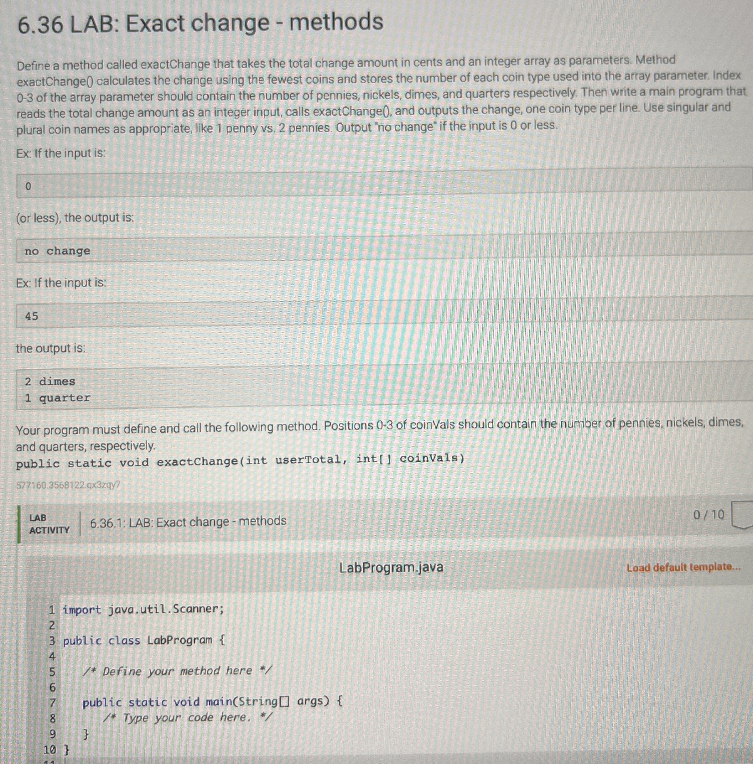 6 . 3 6 LAB: Exact change - methods Define a
