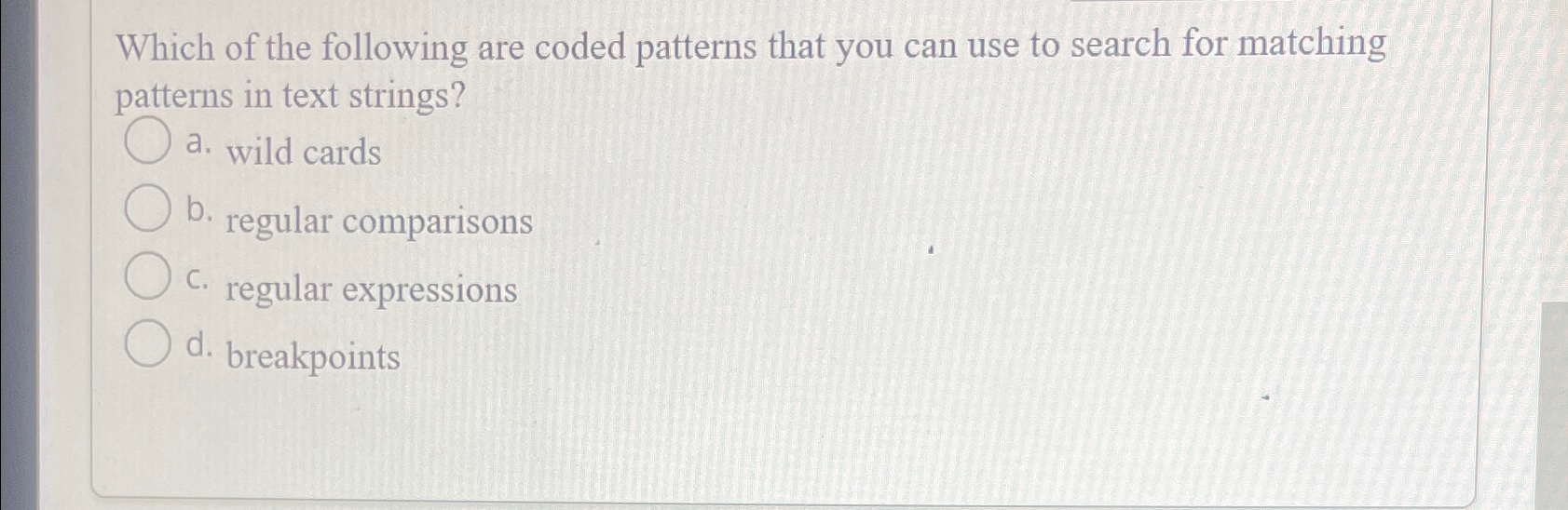 Which of the following are coded patterns that