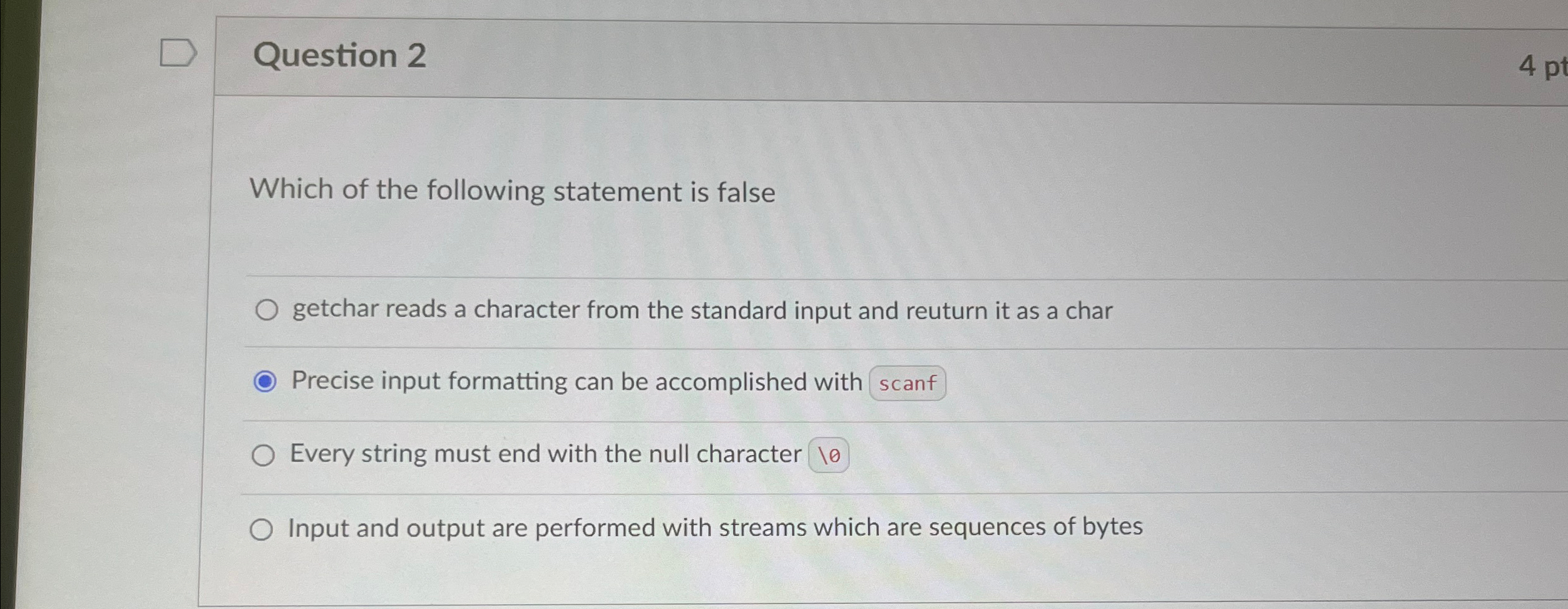 Question 2 Which of the following statement is