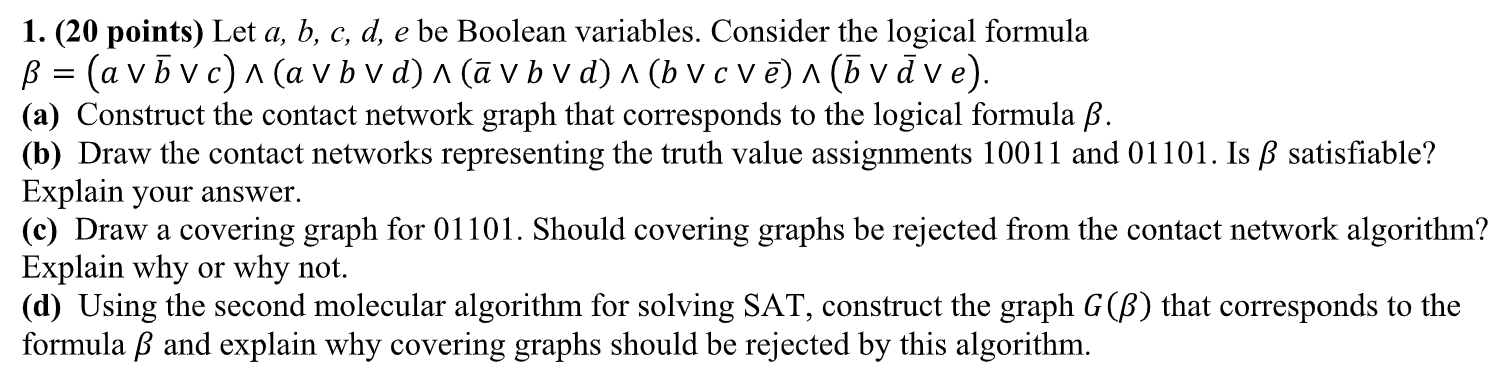 ( 2 0 points ) Let a , b , c , d , e be Boolean