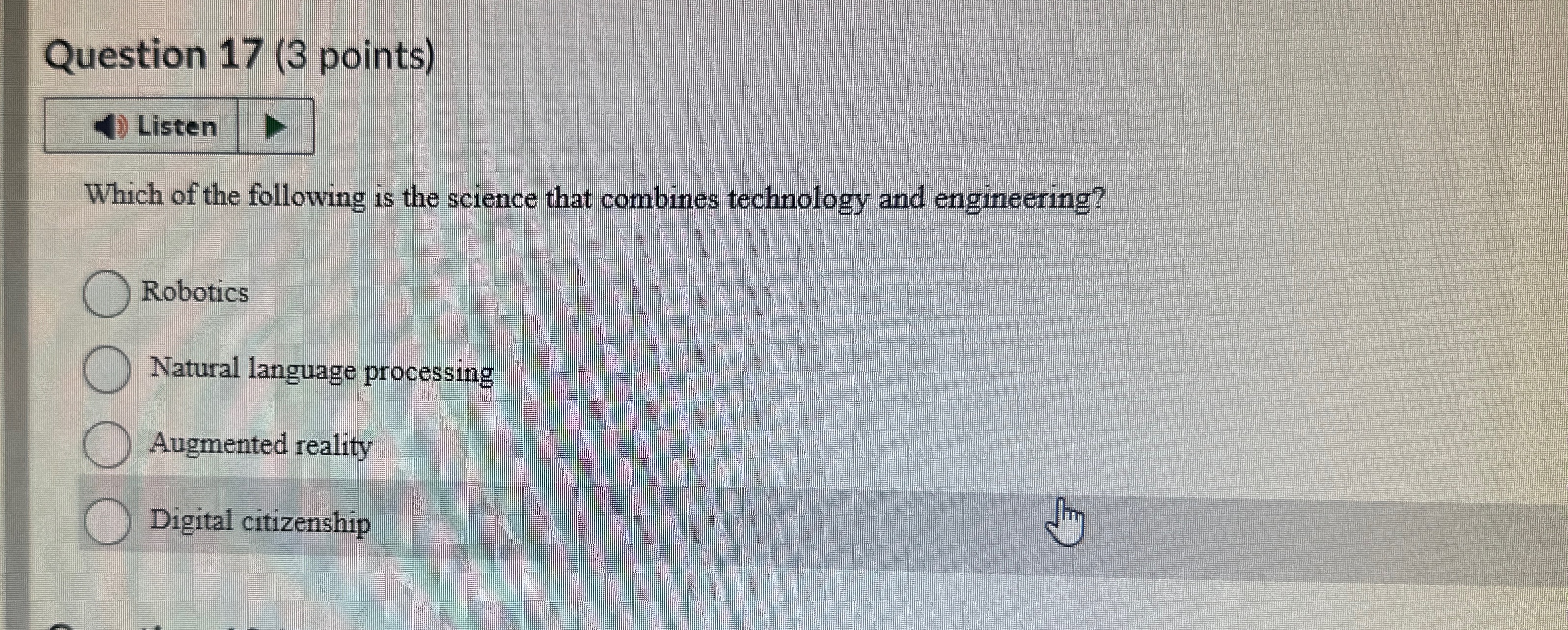Question 1 7 ( 3 points ) Listen Which of the