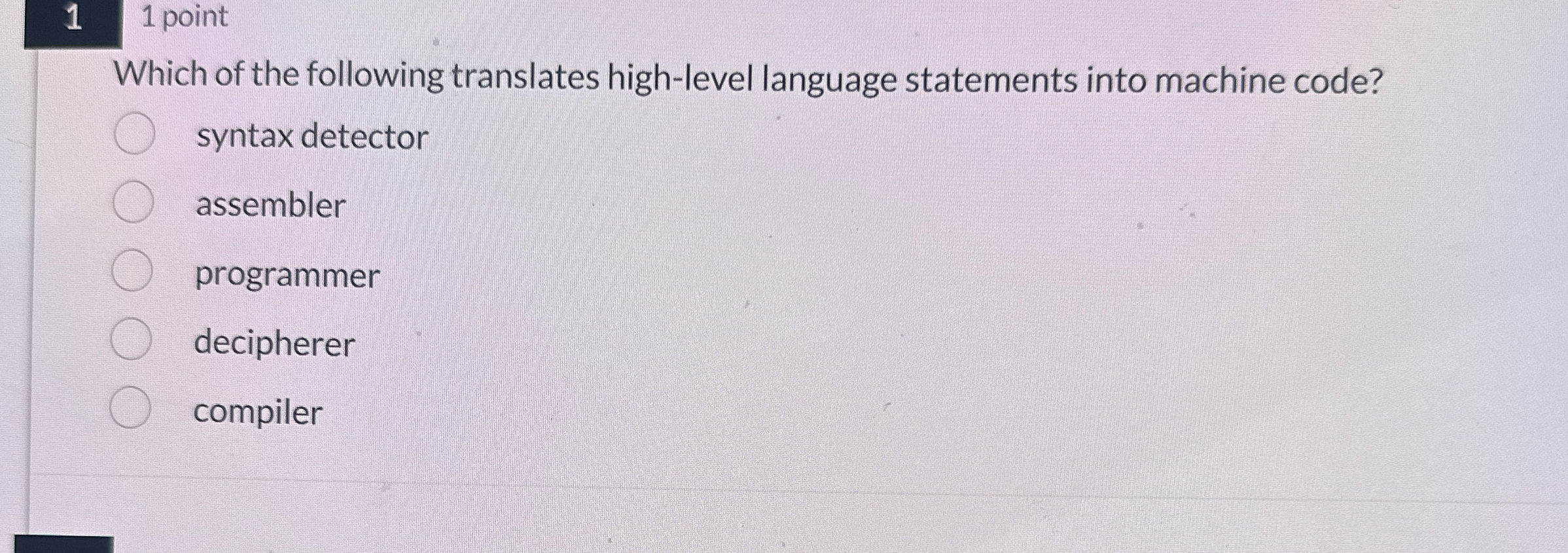 1 1 point Which of the following translates high