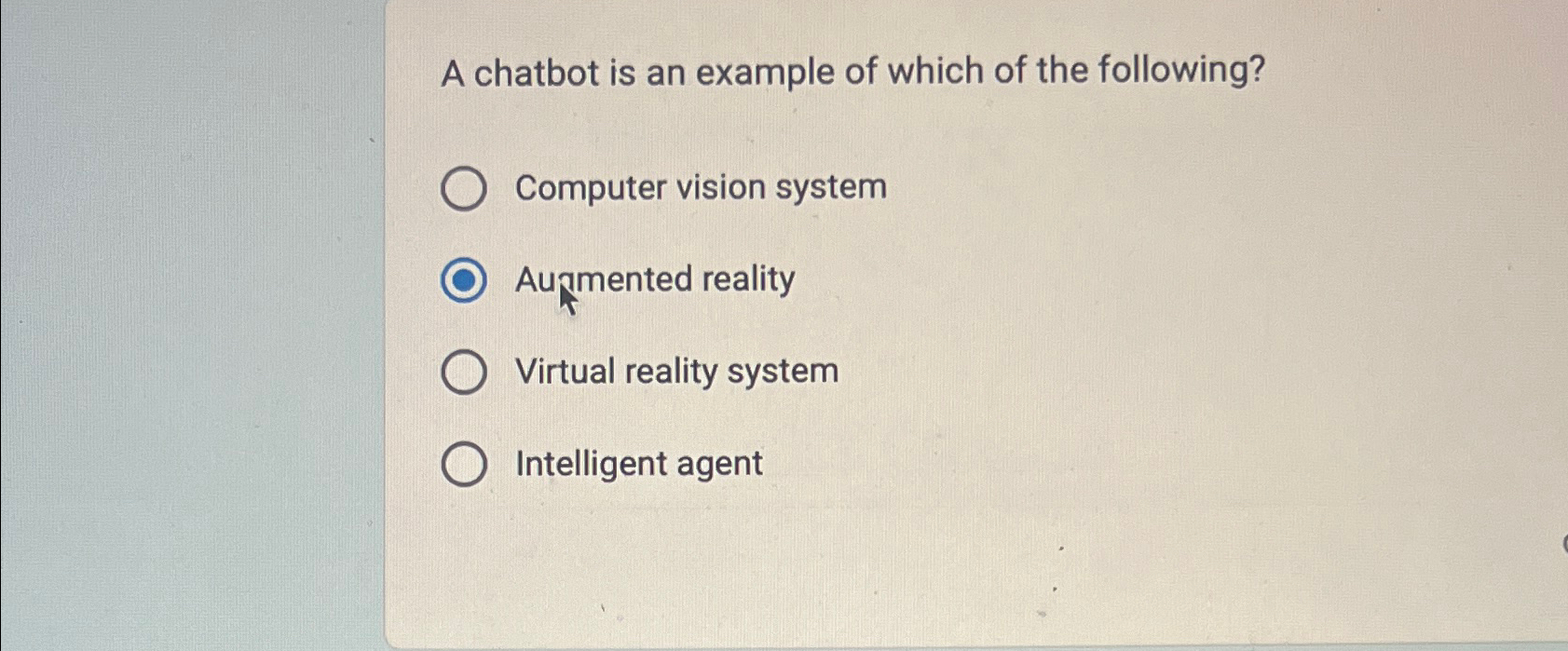 A chatbot is an example of which of the