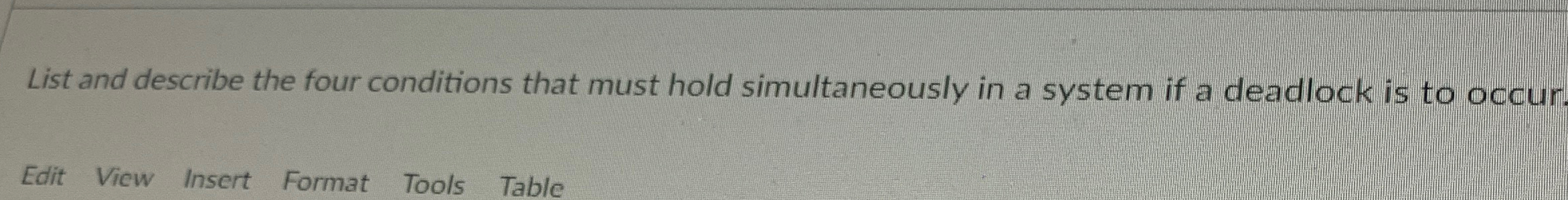 List and describe the four conditions that must