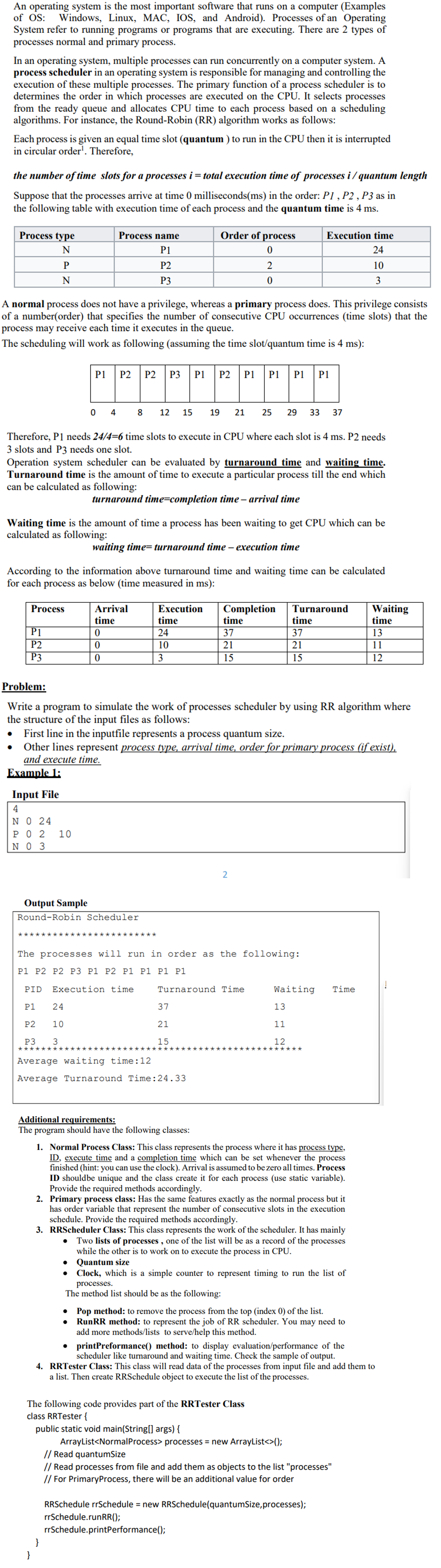 process scheduler in an operating system is