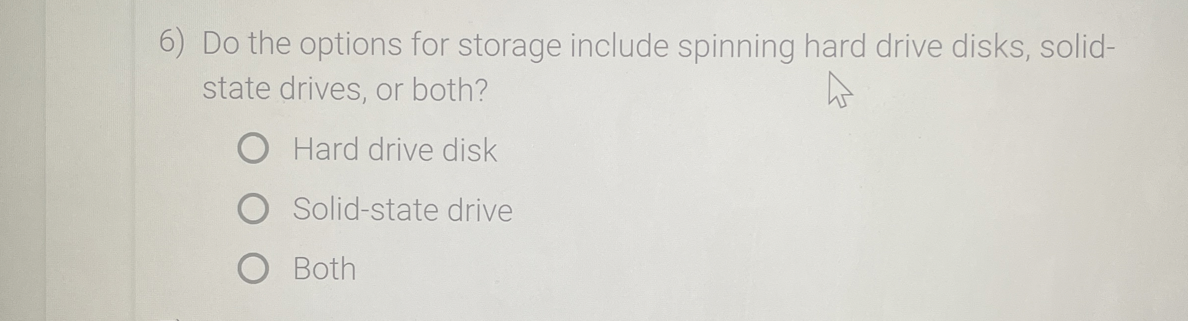Do the options for storage include spinning hard