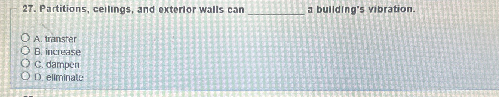 Partitions, ceilings, and exterior walls can a