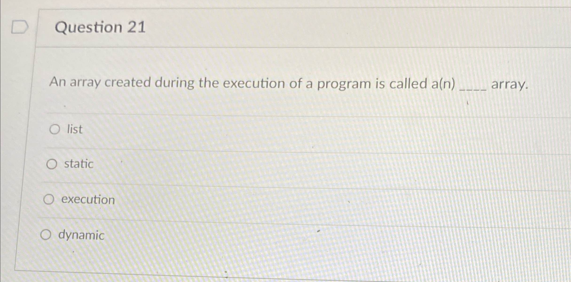 Question 2 1 An array created during the