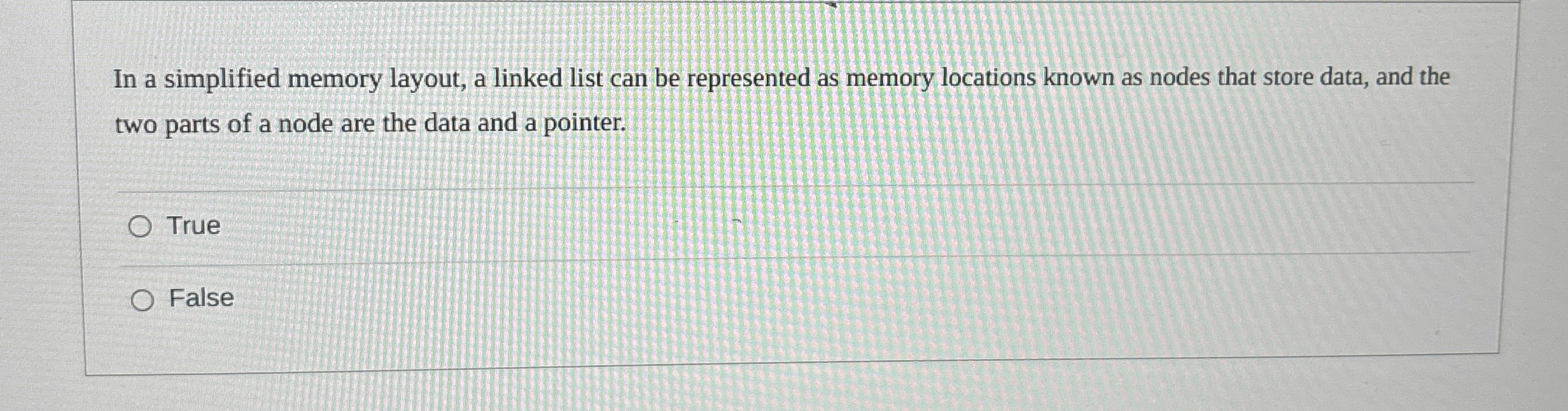 In a simplified memory layout, a linked list can