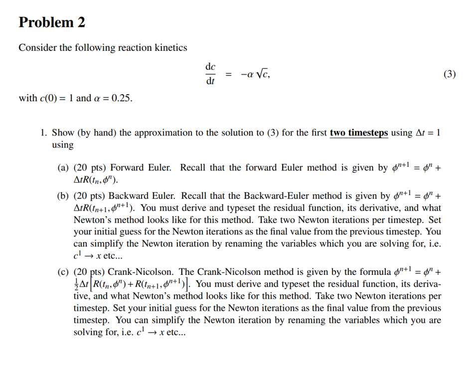 Problem 2 Consider the following reaction