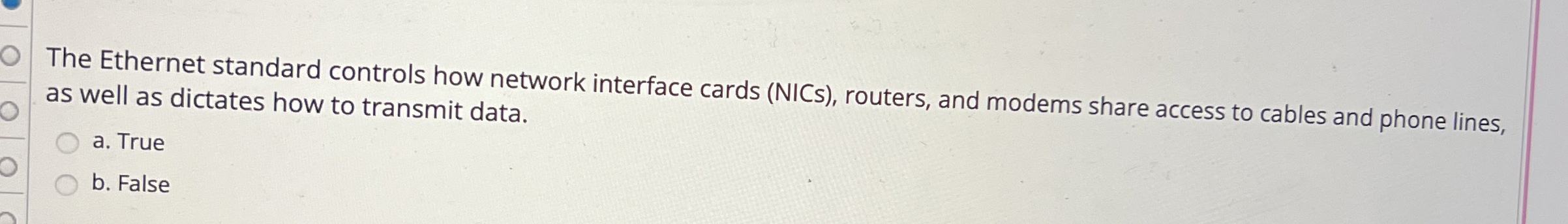 The Ethernet standard controls how network