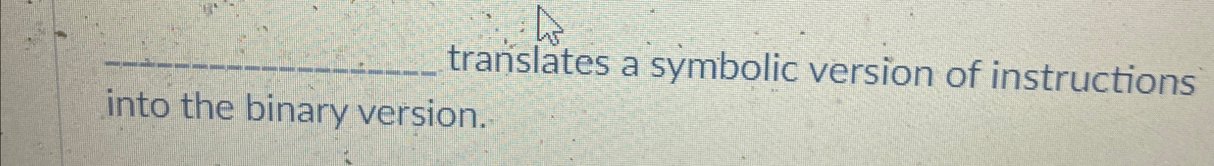 q , tranislates a symbolic version of