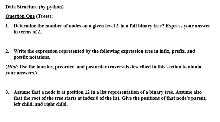 Data Structure ( by python ) Question One ( Trees