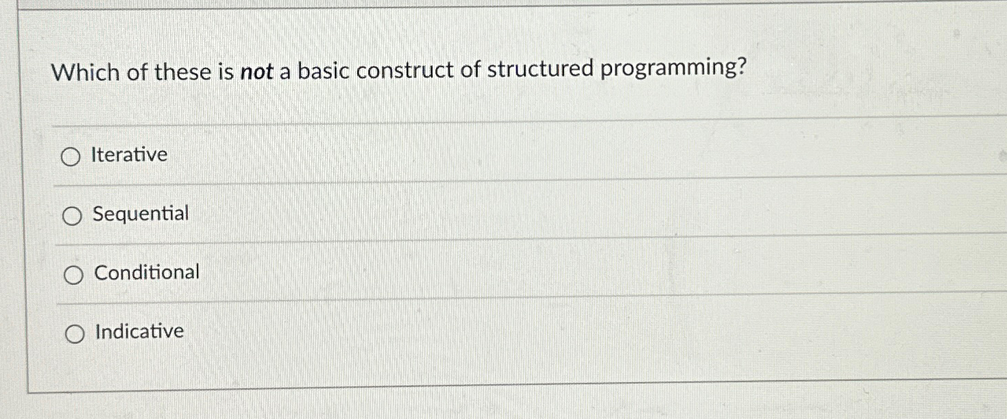Which of these is not a basic construct of