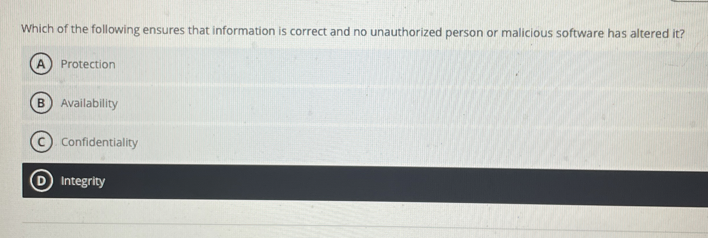 Which of the following ensures that information