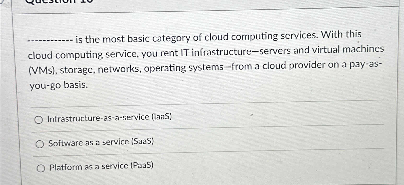 is the most basic category of cloud computing