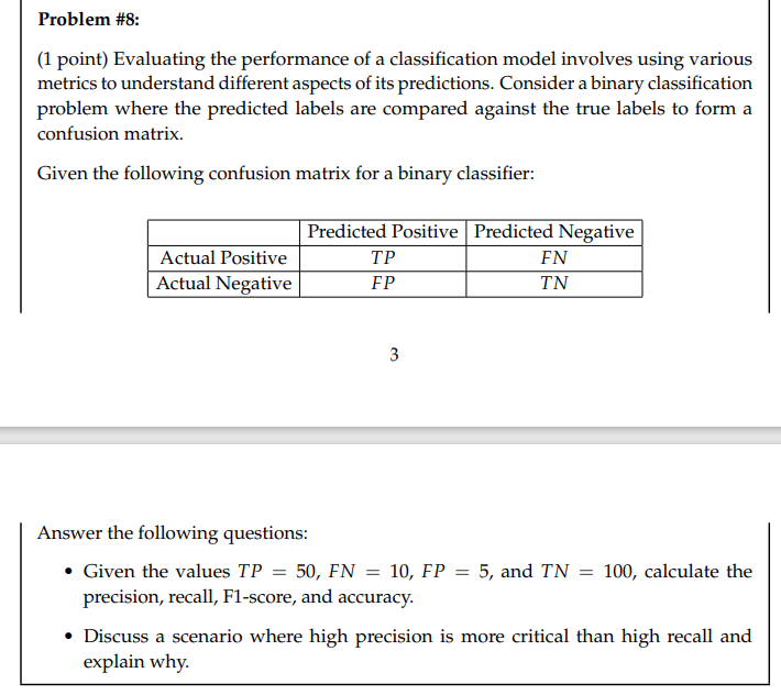 Problem # 8 : ( 1 point ) Evaluating the
