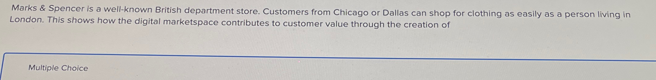 Marks & Spencer is a well - known British