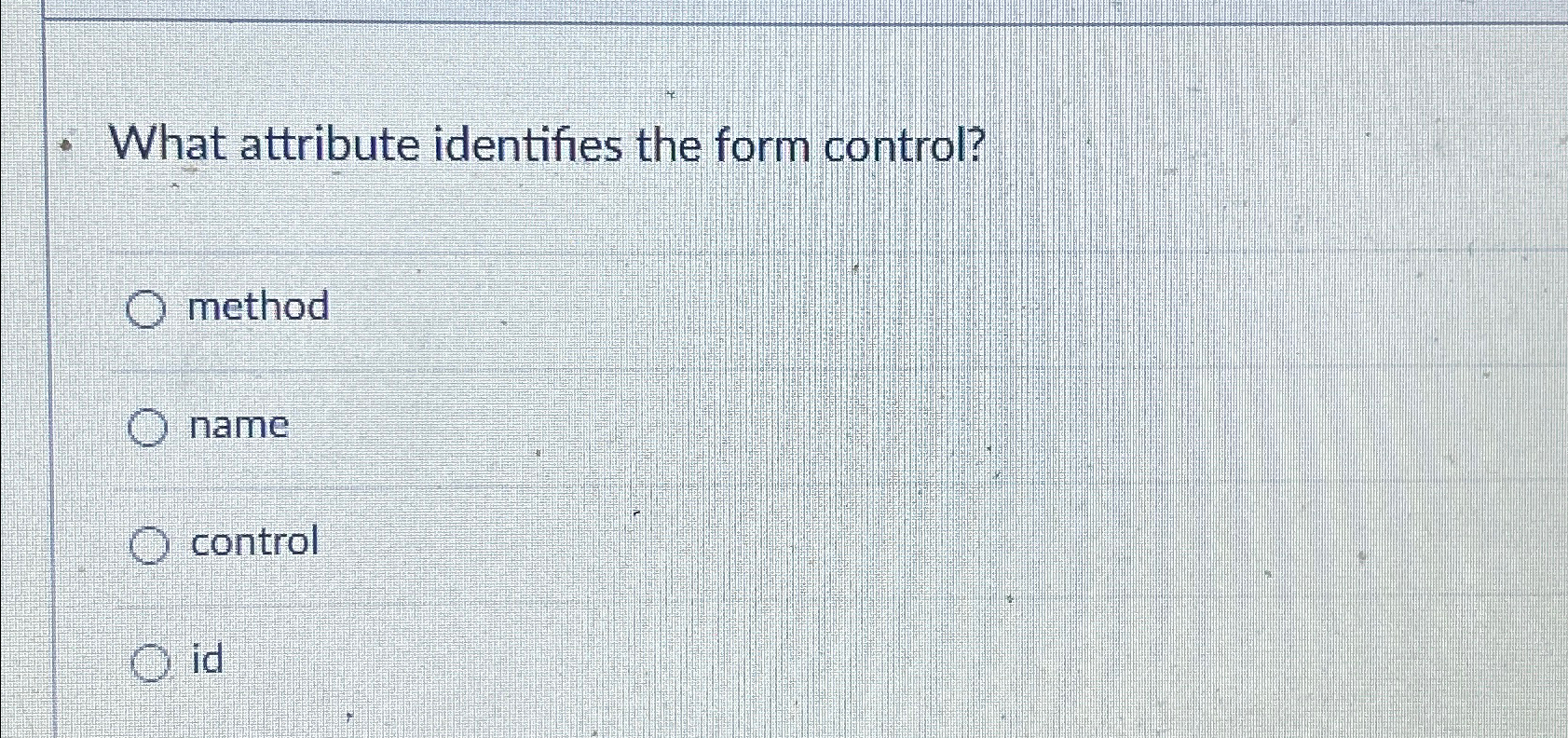 What attribute identifies the form control?