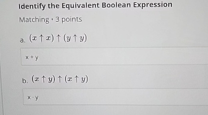 QUESTION 2 . 6 Identify the Equivalent Boolean