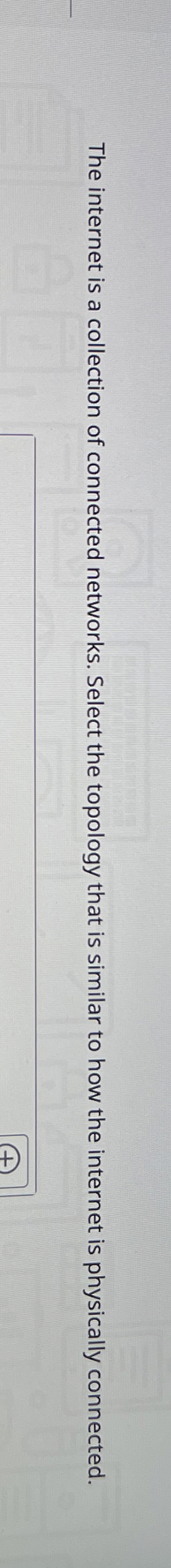 The internet is a collection of connected