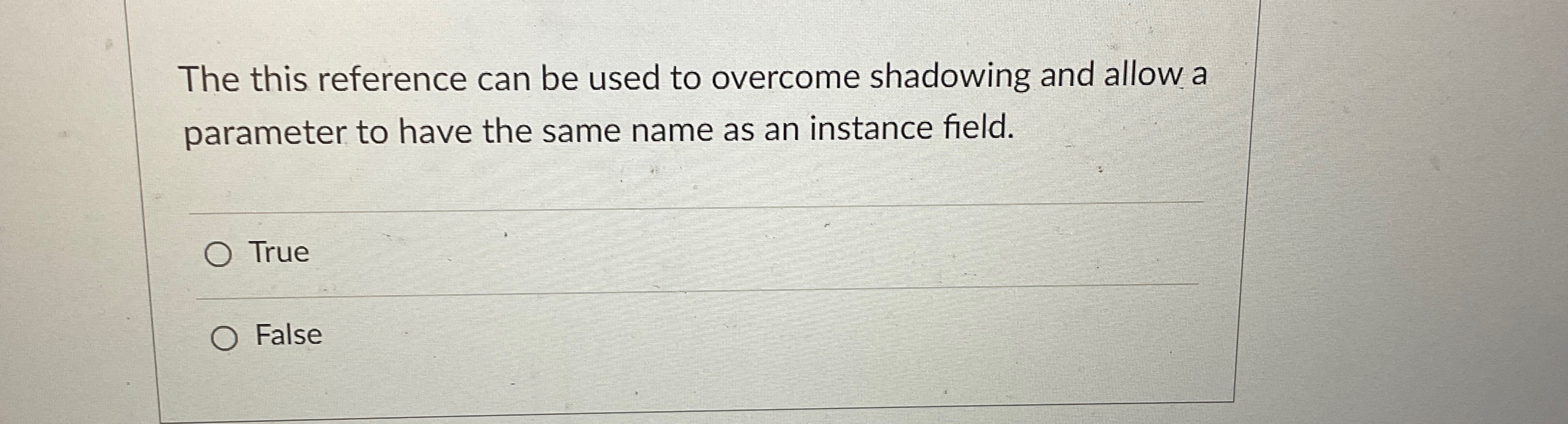 The this reference can be used to overcome