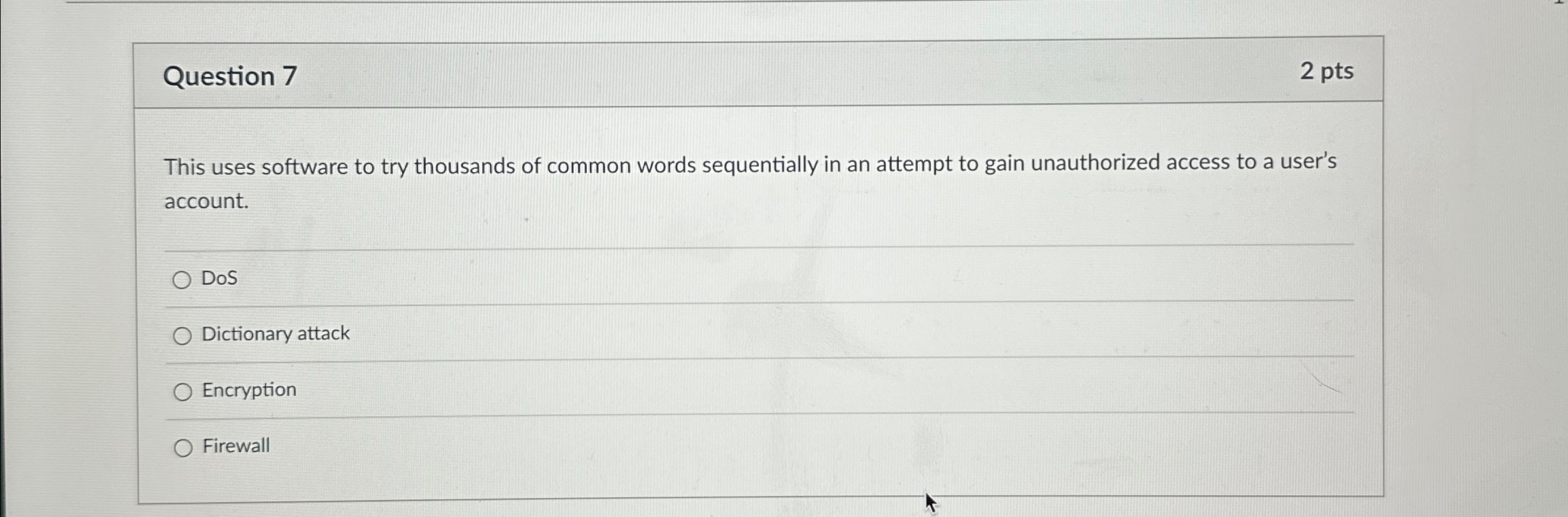 Question 7 2 p t s This uses software to try