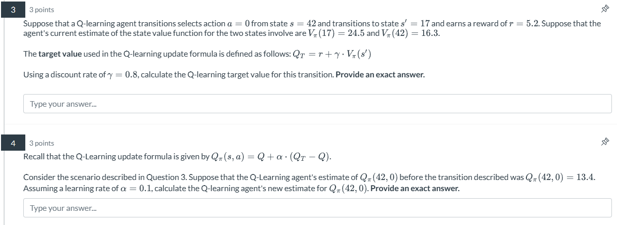 4 3 points Recall that the Q - Learning update