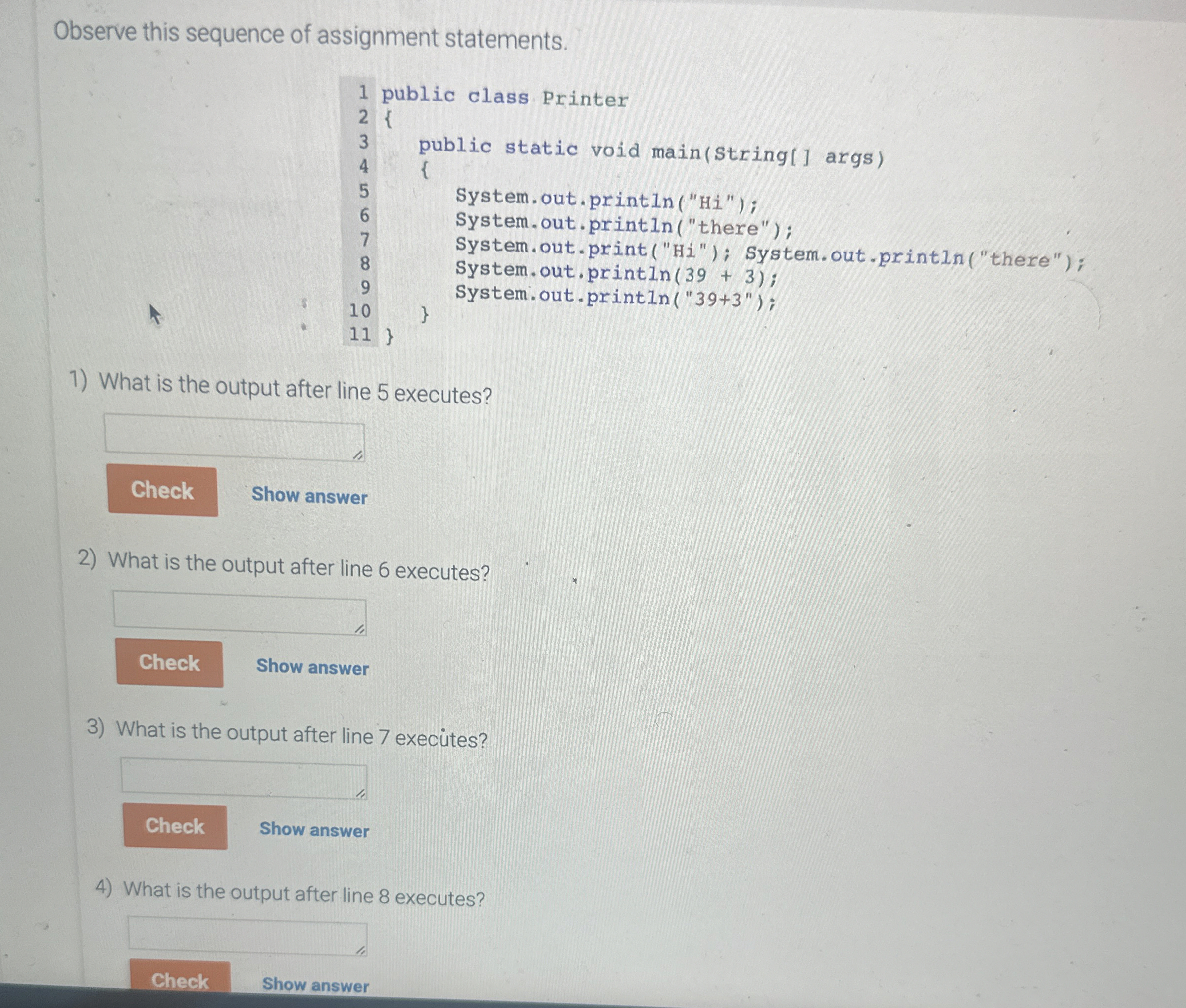 Observe this sequence of assignment