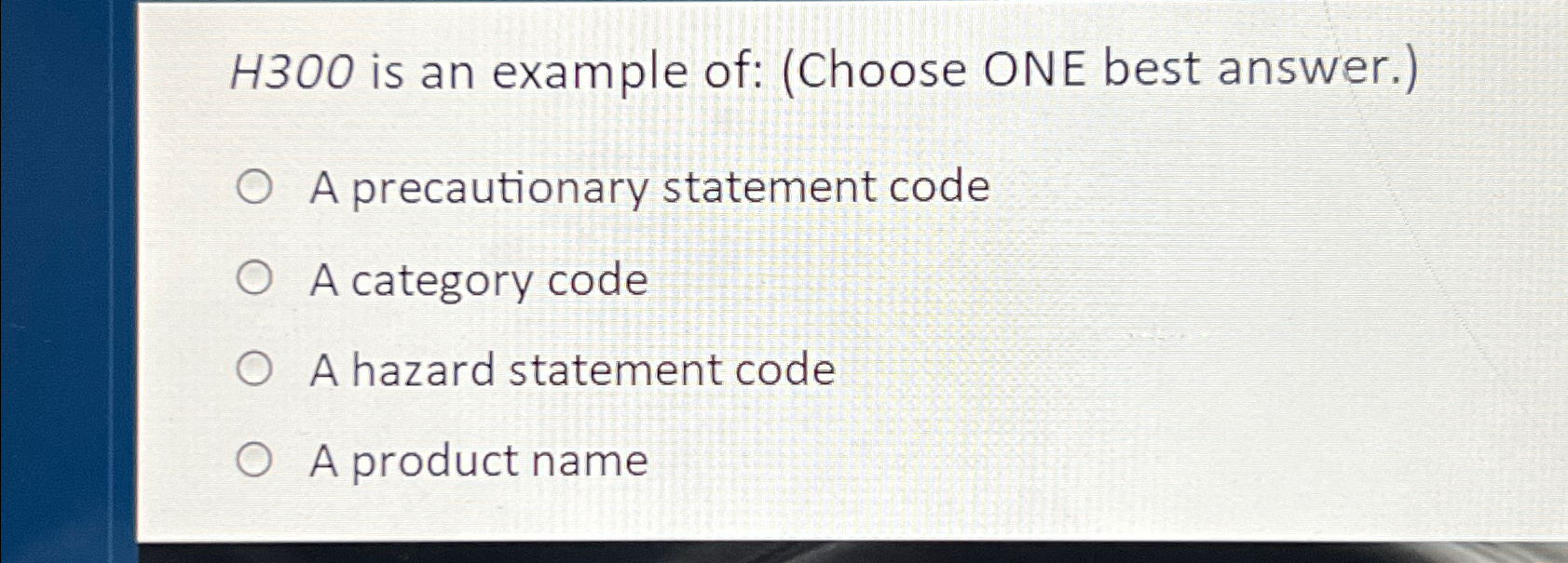 H 3 O O is an example of: ( Choose ONE best