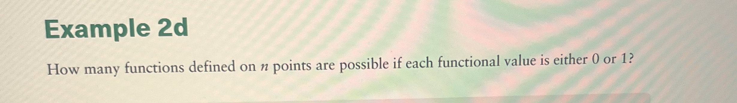 Example 2 d How many functions defined on n