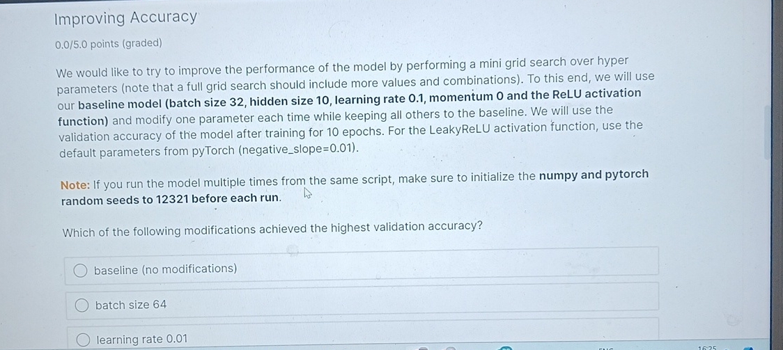 Improving Accuracy 0 . 0 5 . 0 points ( graded )