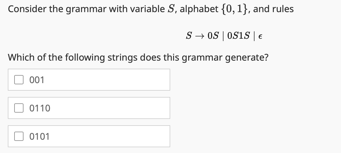 Consider the grammar with variable S , alphabet {
