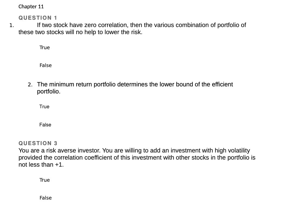 Chapter 11 QUESTION 1 1. If two stock have zero