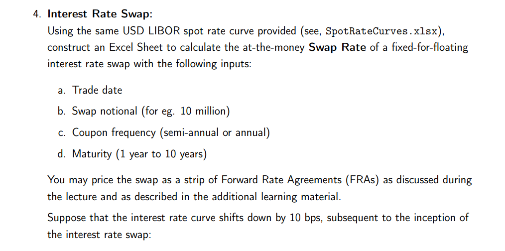 4. Interest Rate Swap: Using the same USD LIBOR