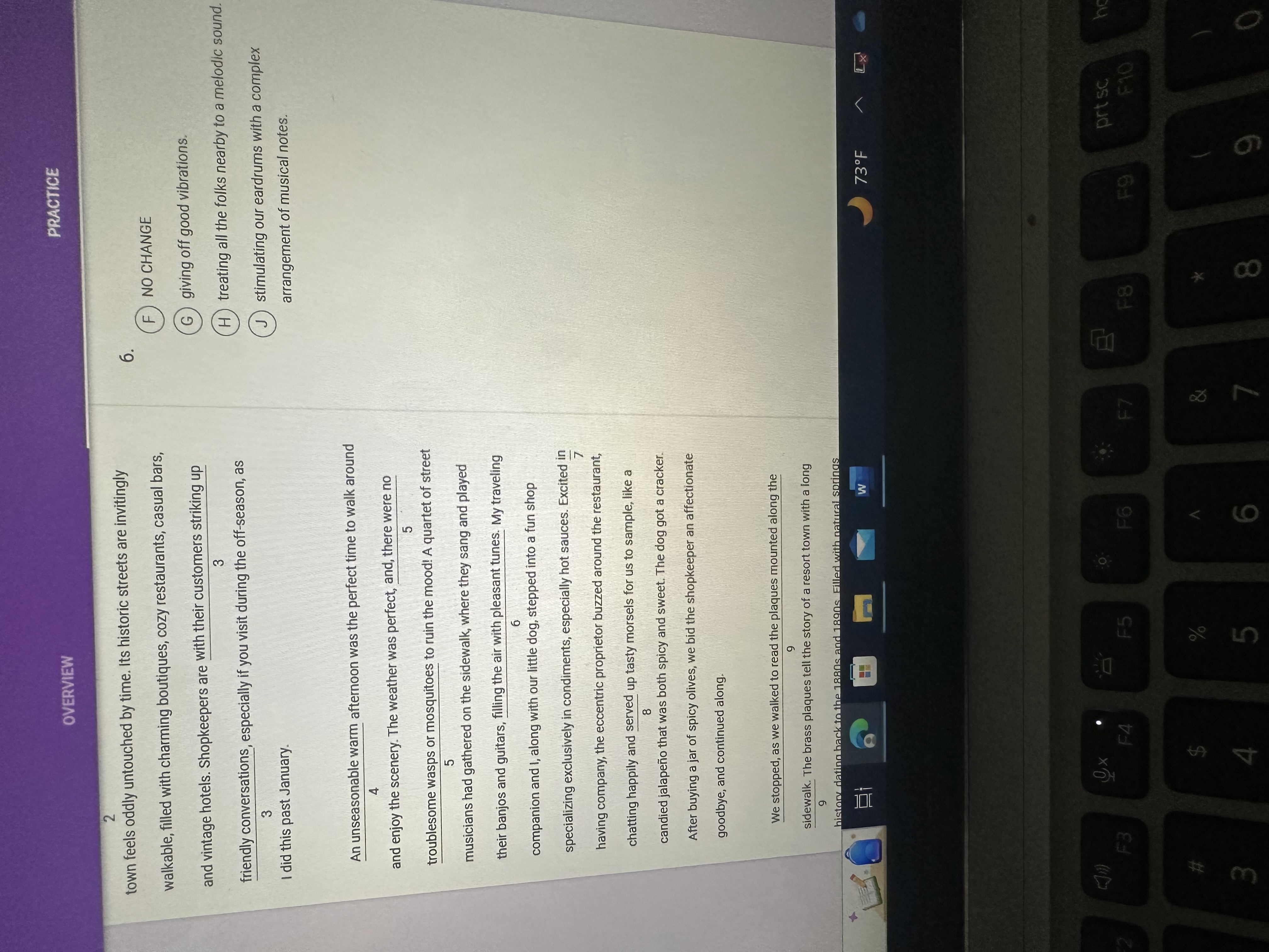 PRACTICE OVERVIEW We stopped, as we walked to