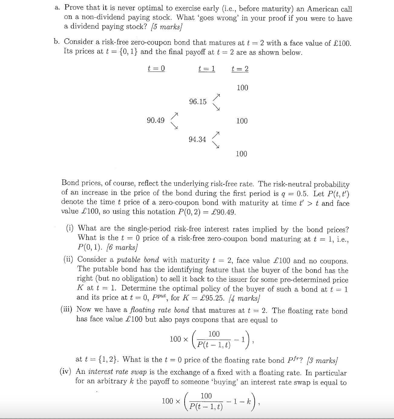 a. Prove that it is never optimal to exercise