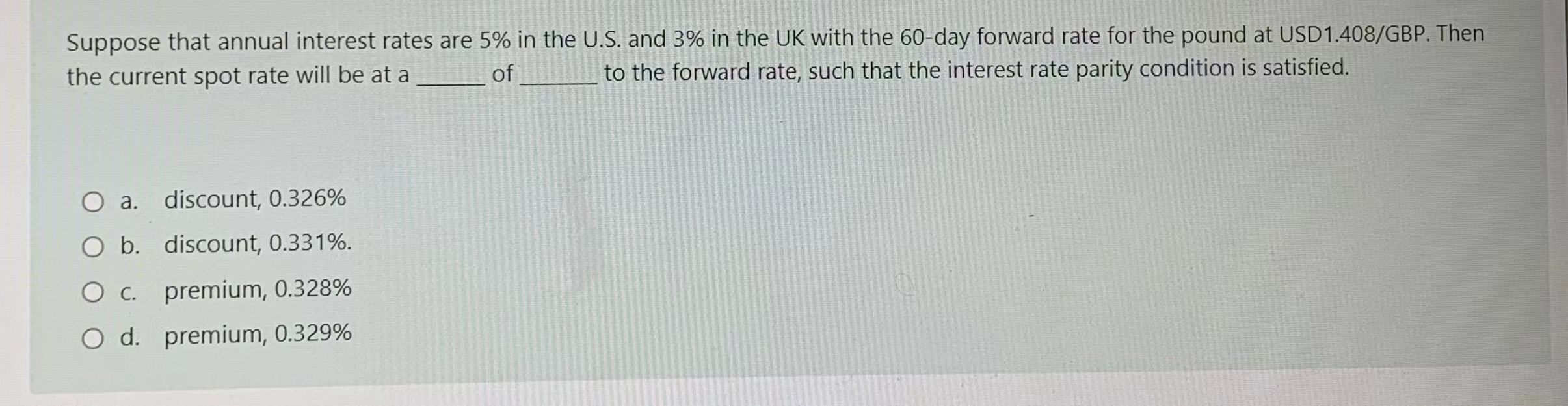 Suppose that annual interest rates are 5% in the