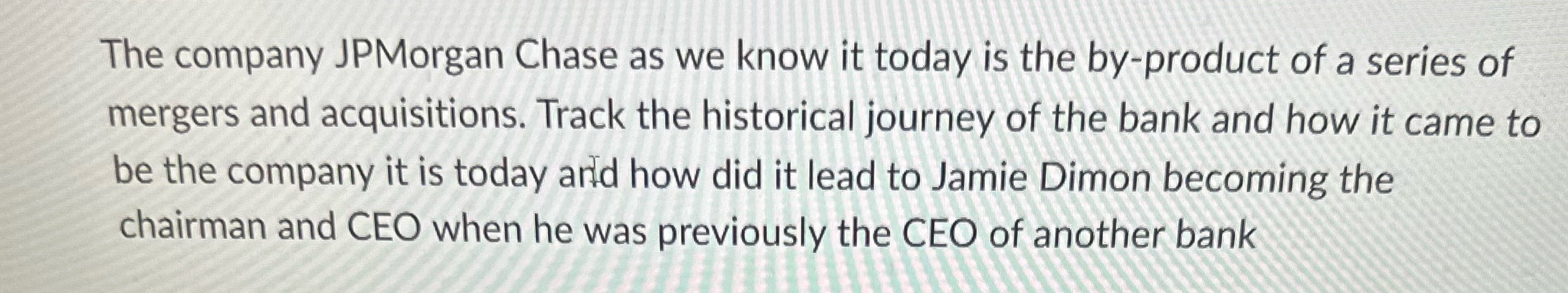The company JPMorgan Chase as we know it today is