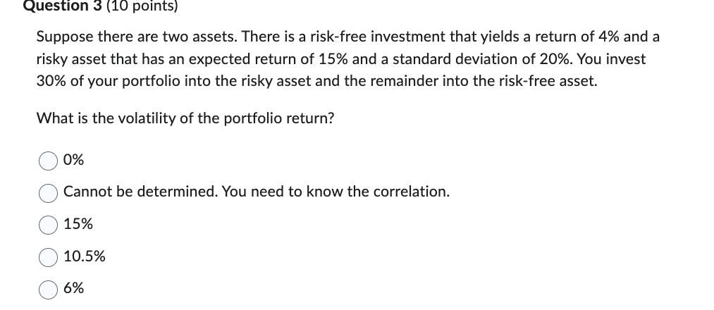 Question 3 (10 points) Suppose there are two