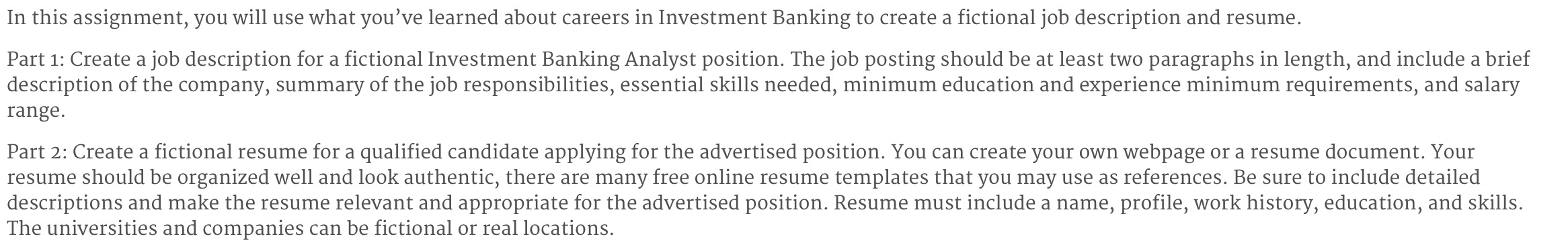 In this assignment, you will use what you've