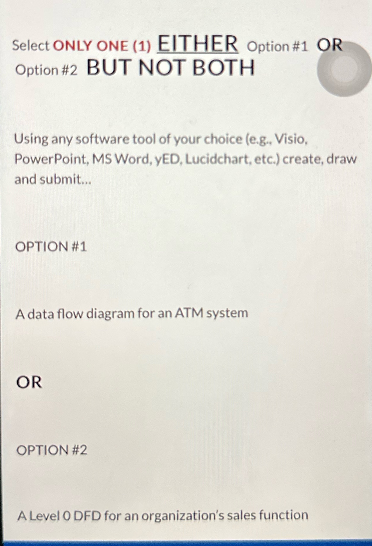 Select ONLY ONE (1) EITHER Option #1 OR Option #2