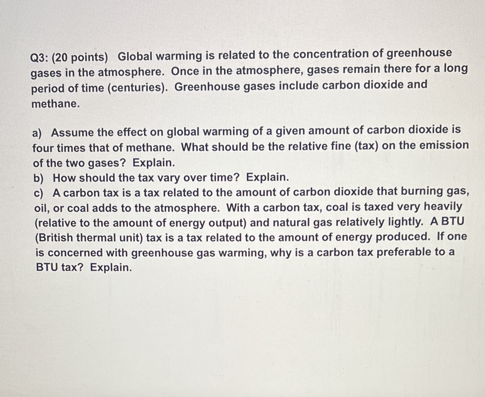 i'QS: (20 points) Global warming is related to