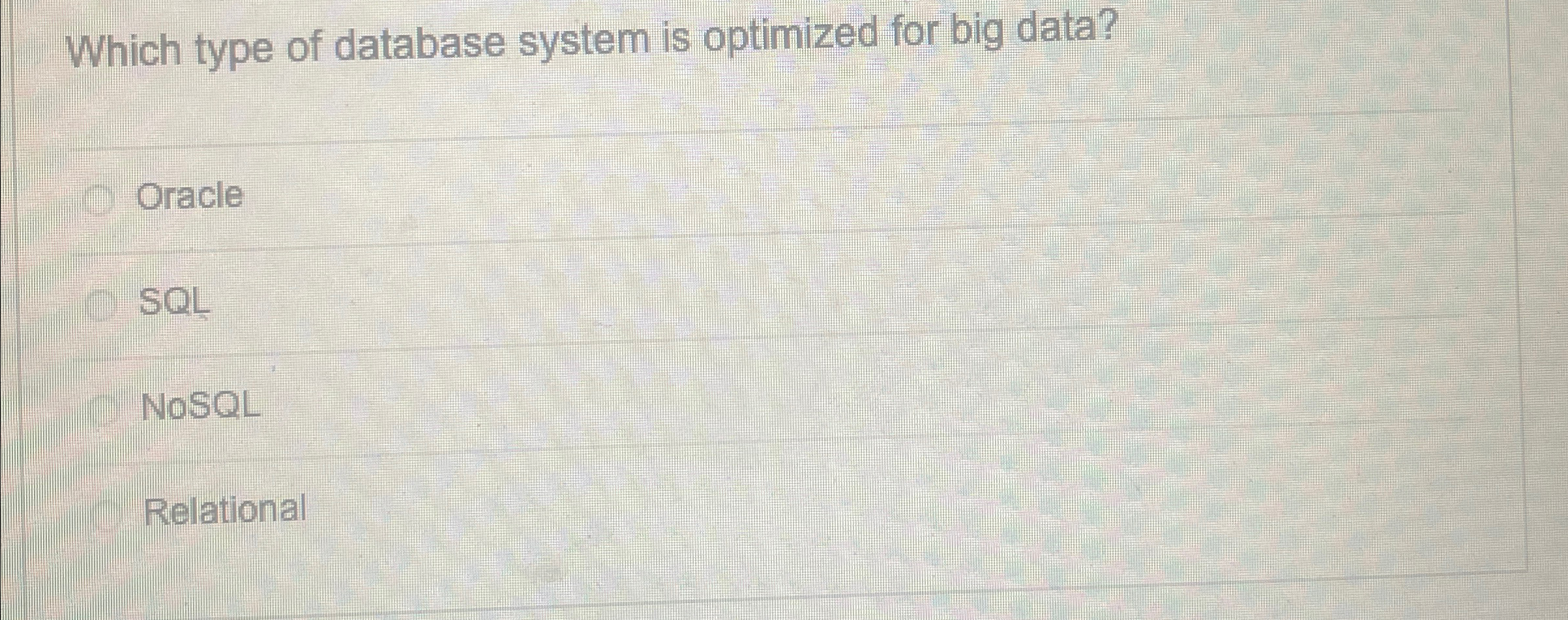 Which type of database system is optimized for