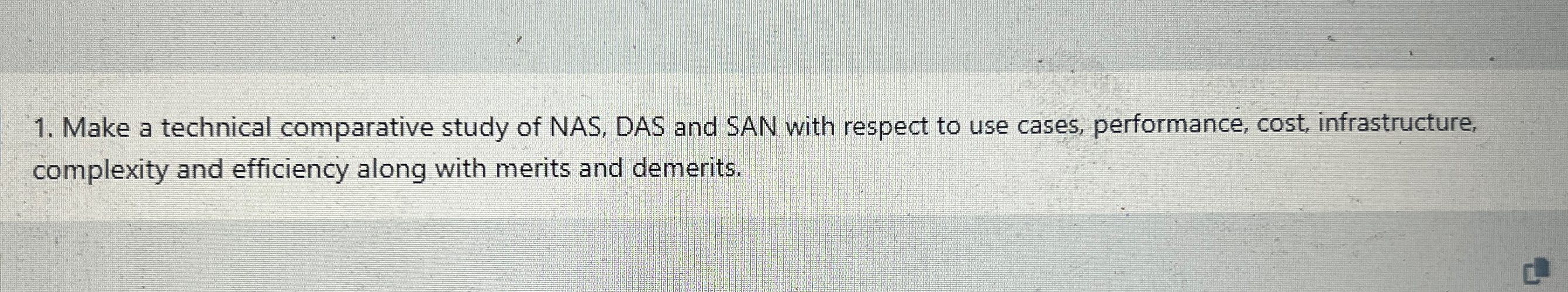 Make a technical comparative study of NAS, DAS
