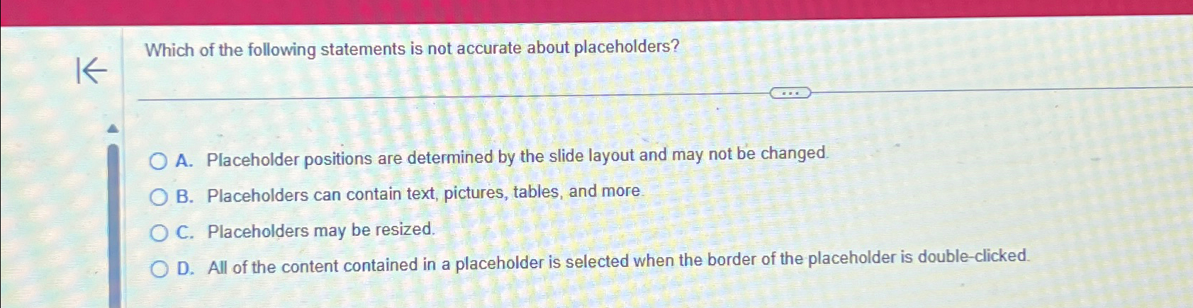 Which of the following statements is not accurate