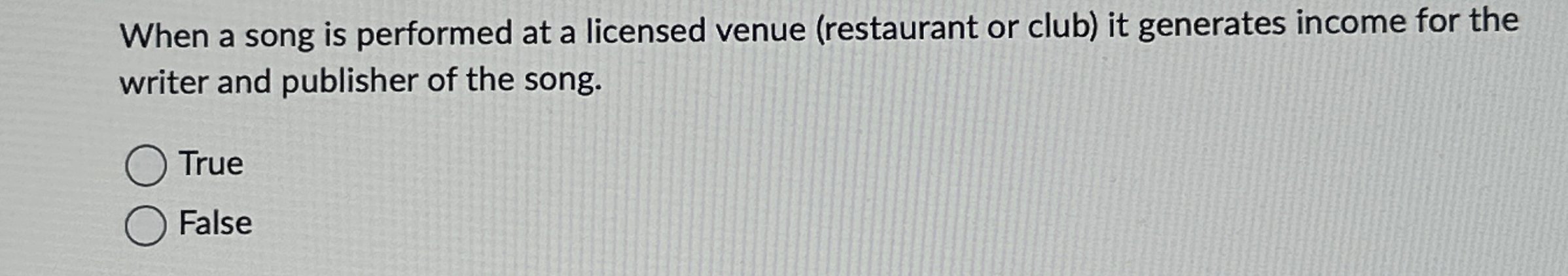 When a song is performed at a licensed venue (