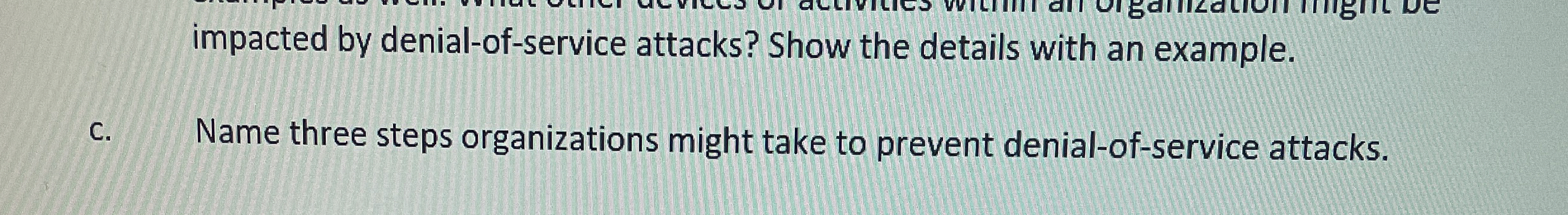 impacted by denial - of - service attacks? Show