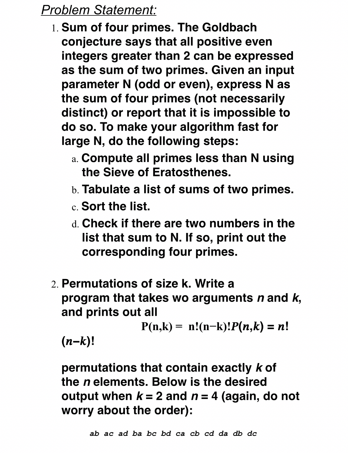 Problem Statement: Sum of four primes. The