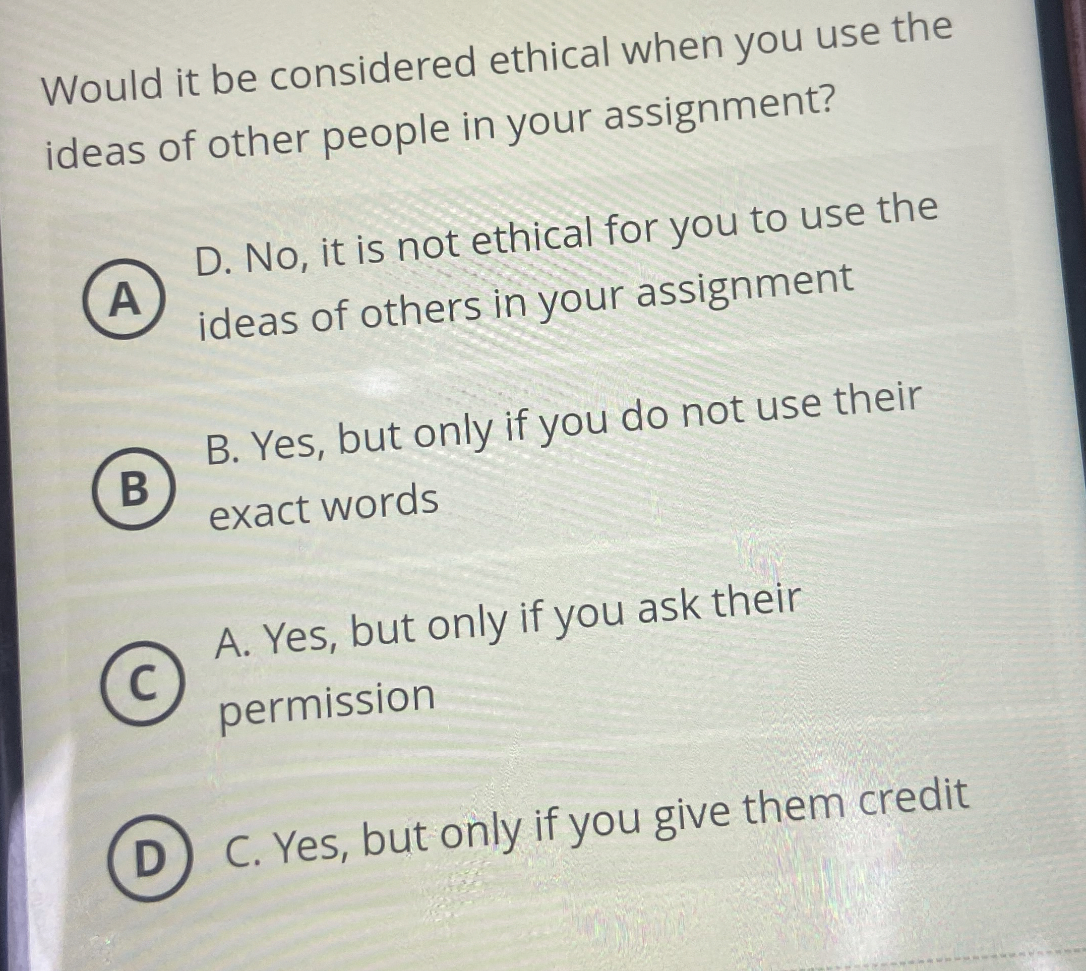 Would it be considered ethical when you use the